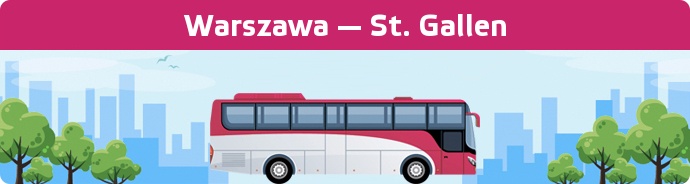 Bus Ticket Warszawa — St. Gallen buchen